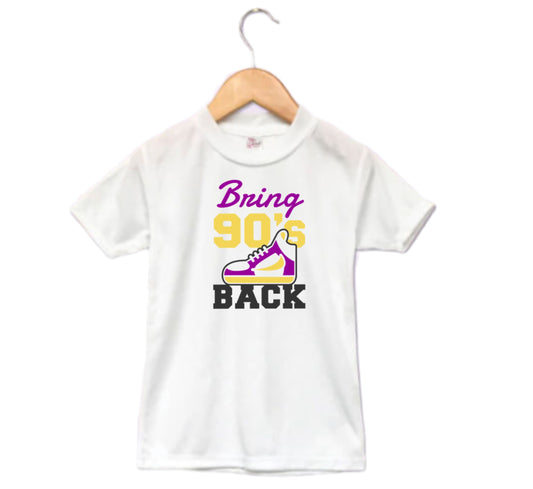 Bring 90s Back Ladies Shirt Girls Shirt Boys Shirt