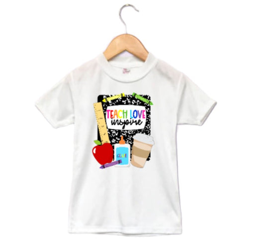 Teach Love inspire Ladies Shirt School