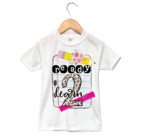 Ready to Learn  School Girls Shirt