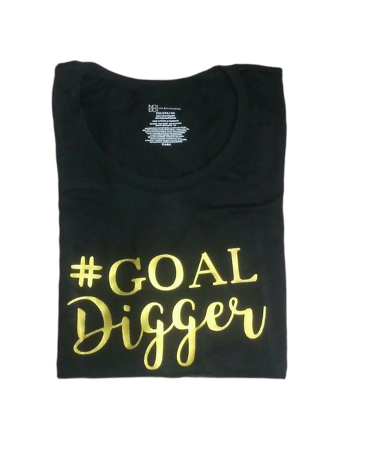 #Goal Digger Ladies Shirt