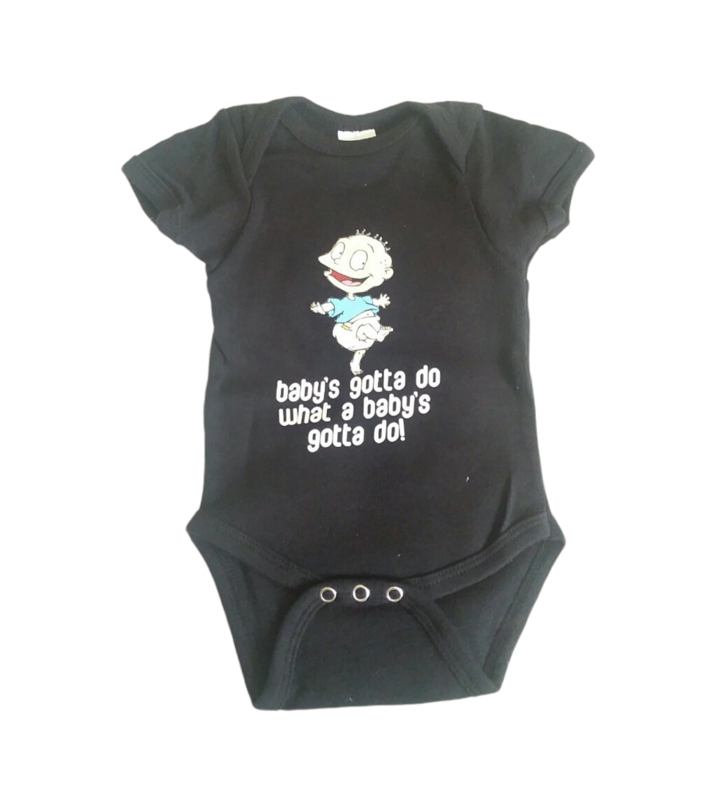 A Babys Gotta Do What A Babys Gotta Do Boys Shirt Girls Shirt