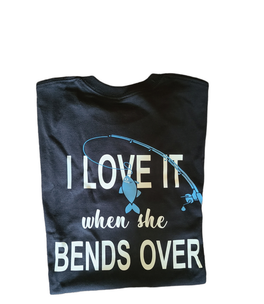 I love it when she bends over Mens Shirt