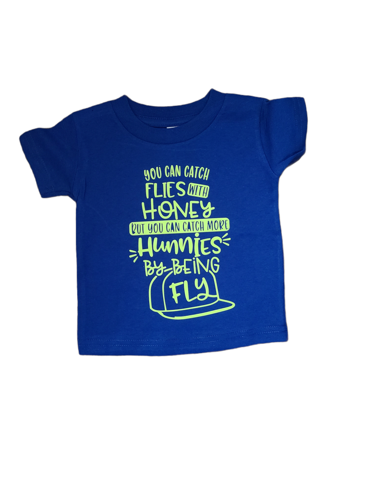 You Can Catch Flies With Honey But You Can Catch More Hunnies By Being Fly Boys Shirt