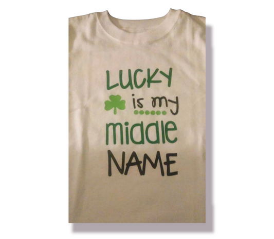 Lucky Is My Middle Name St. Patrick's Boys Shirt Girls Shirt