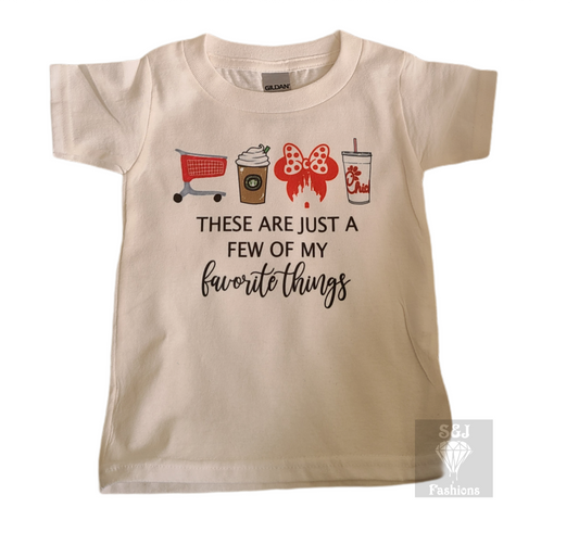 These Are Just A Few Of My Favorite Things Girls Shirt