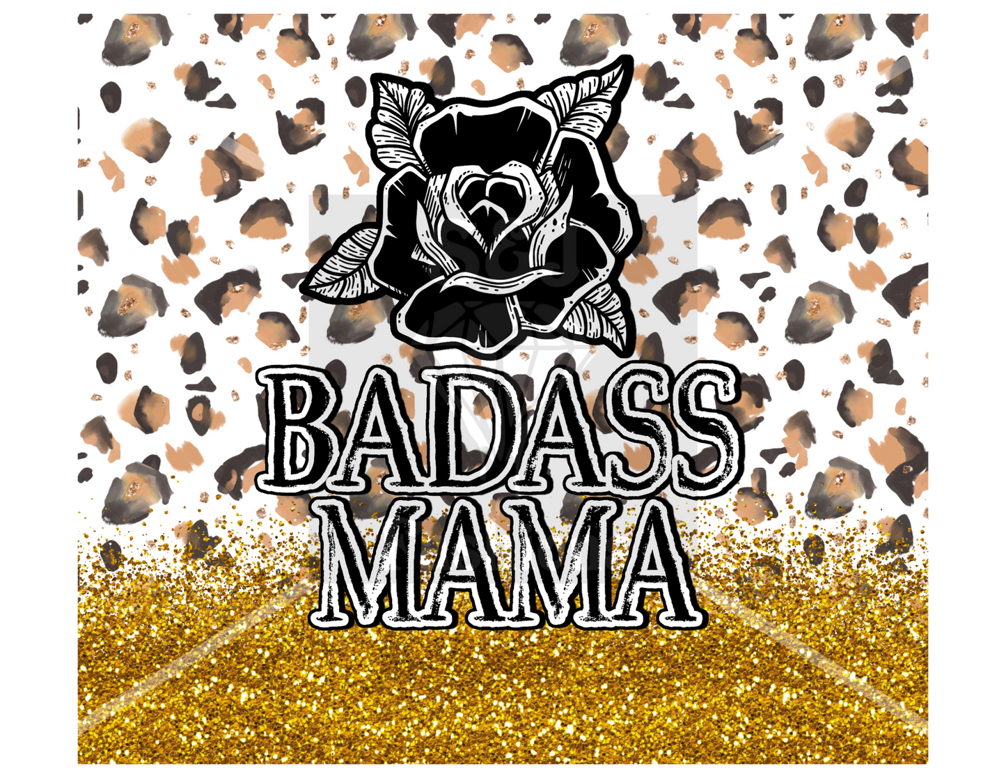 Badass Mama Tumbler or Coffee Mug