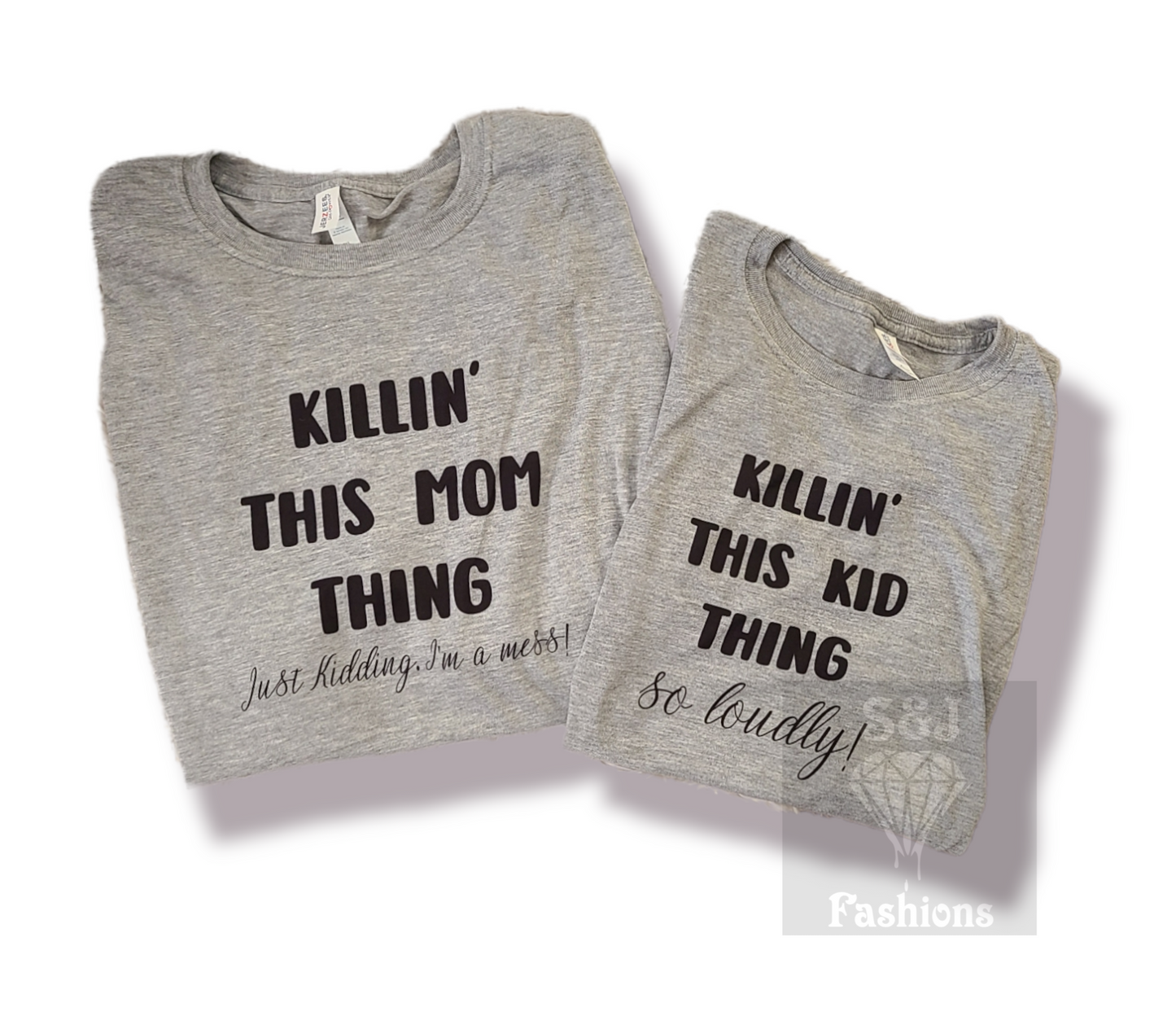 Killin This Mom Thing Killin This Kid Thing  Mommy and Me Ladies Shirt Girls Shirt Boys Shirt