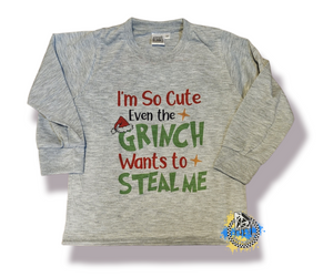 I'm So Cute Even The Grinch Wants To Steal Me Christmas Boys Shirt Girls Shirt Ladies Shirt Mens Shirt