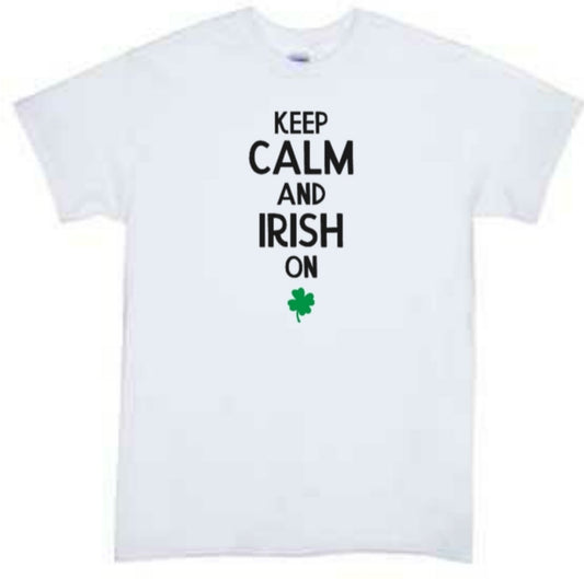Keep Calm And Irsh On St. Patrick's Day Boys Shirt Girls Shirt