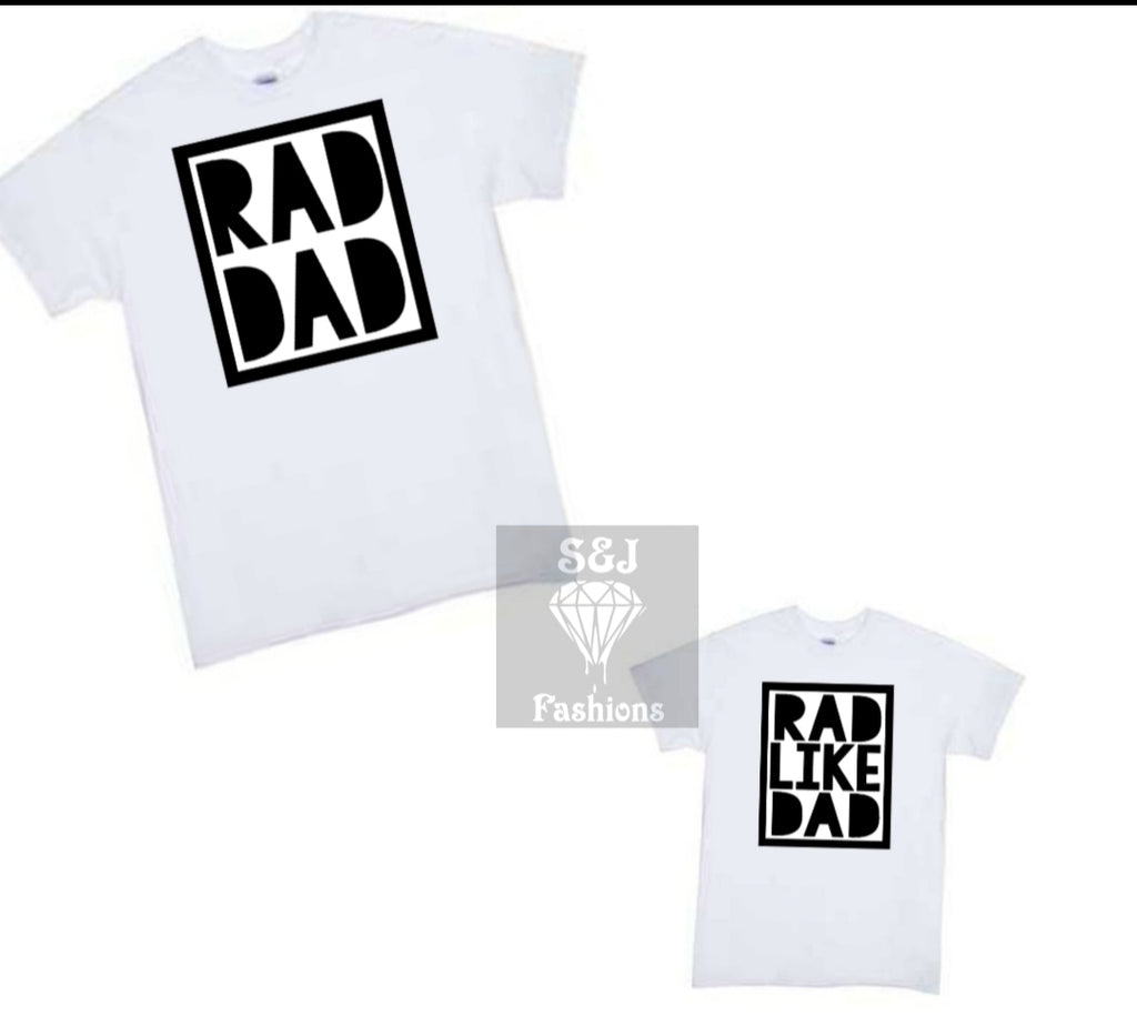 Rad Dad/Rad Like Dad Daddy and Me Mens Shirt Boys Shirt