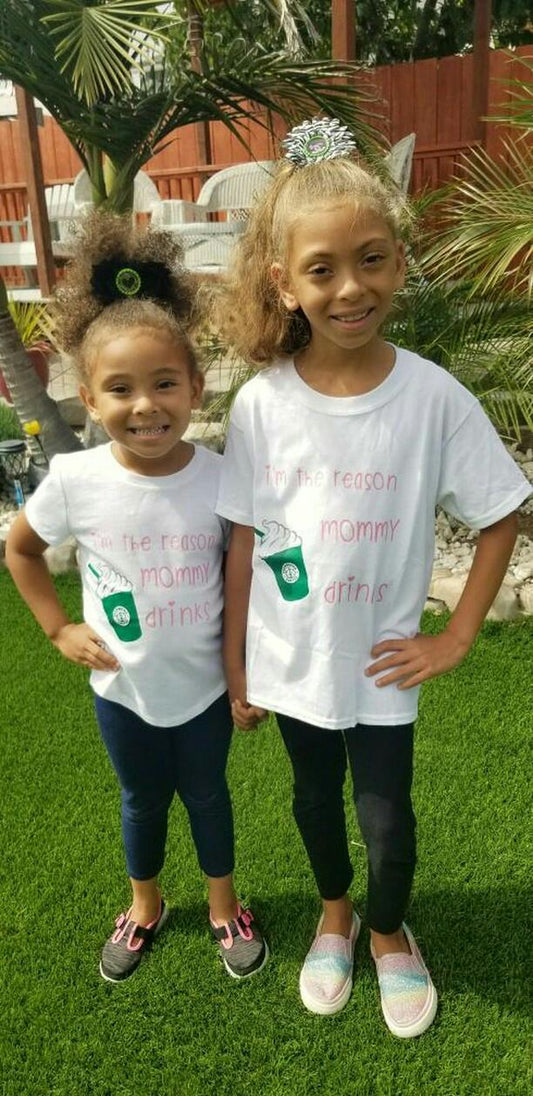 I'm the reason mommy drinks Starbucks Girls Shirt