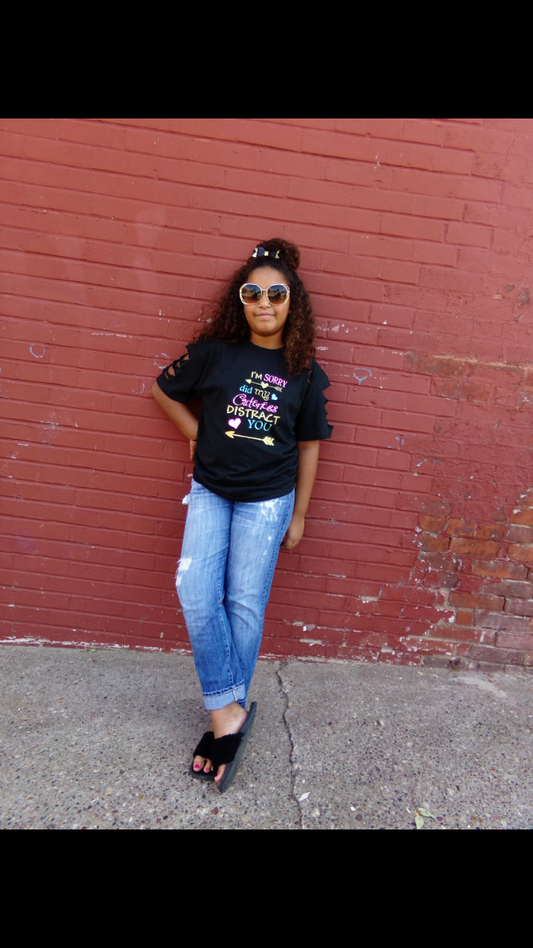 I'm sorry did my cuteness distract you Girls Shirt