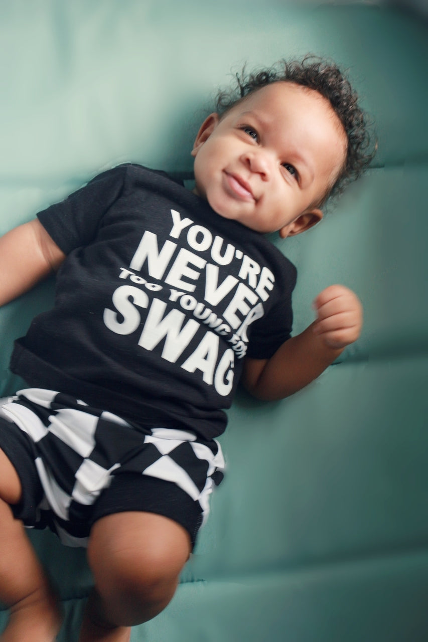 You're Never Too Young for Swag Boys Shirt Girls Shirt