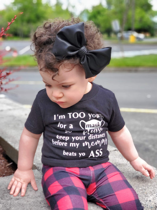 I'm too young for a mask Boys Shirt Girls Shirt