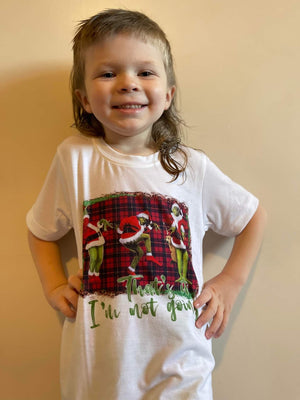 Grinch That's it I'm not going Christmas Ladies Shirt Girls Shirt Boys Shirt