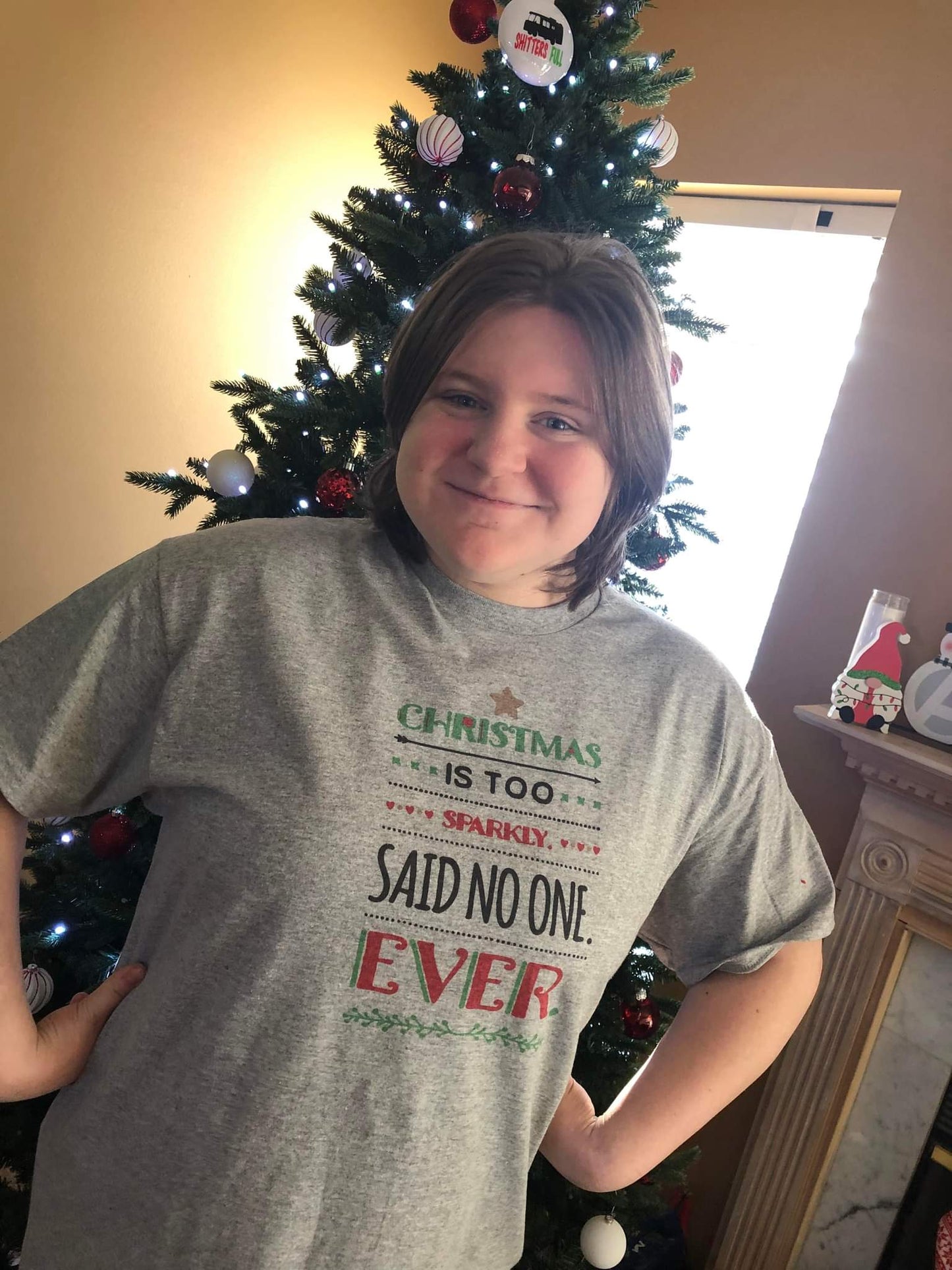 Christmas is too Sparkley  Girls Shirt Ladies Shirt